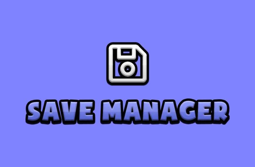 Whats coming in Save Manager 2.x?